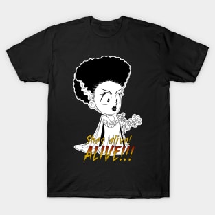 She's Alive! Alive !!! T-Shirt